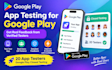 20 testers 12 testers 20 app testing google play closed testing 20 app testers