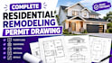 create complete residential remodeling permit drawings