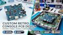 design custom retro gaming console mod pcbs