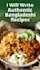 write 5 authentic bangladeshi recipes
