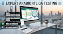 do expert arabic rtl QA testing and UI localization review