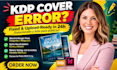 fix amazon KDP cover rejected errors, bleed, spine and metric sizes