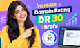 increase domain rating DR 30 ahref