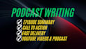 write engaging podcast episode summary and professional show notes