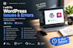 fix wordpress error, bug fix, fix wordpress issues, wordpress bug fix, fix bug