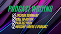 write professional podcast show notes and episode summaries