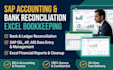 do sap accounting, bank reconciliation, and excel reporting