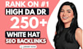 250 extremely powerful high da dr dofollow backlinks