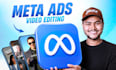 edit high converting meta ads, ugc ads, commercial video ads
