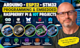 do arduino esp32 stm32  programming, embedded raspberry pi and iot projects