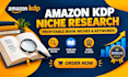 do amazon KDP niche research to find profitable book niches
