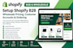 setup shopify b2b, wholesale pricing, customer accounts and ordering