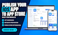 fix and publish your app rejection issues and ios app to ios development