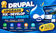 develop fix update and deliver high quality drupal website