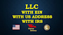 do US llc registration and ein and US adress