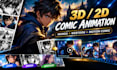 3d 2d animate your comic, manga or webtoon into a cinematic motion comic video