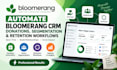 automate bloomerang CRM donation, donor segmentation and retention workflows