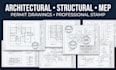 provide architectural, structural and mep permit drawings with stamp