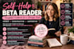 beta read your self help, motivational book and give actionable reader feedback