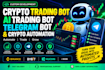 build custom crypto trading bot, ai trading bot, telegram bot, crypto automation
