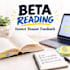 beta read your book and provide detailed reader feedback
