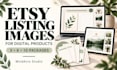 design etsy listing images and mockups for digital products