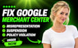 setup or fix google merchant center suspension misrepresentation issues