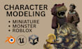 do miniature, monster, roblox character modeling with blender or unreal engine