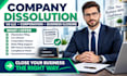 handle company dissolution, llc closure and ein closure