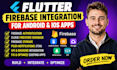 do flutter firebase integration for android and ios
