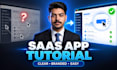 create a professional saas app tutorial and screencast video