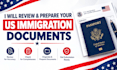review and prepare your US immigration documents