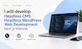 develop headless cms, headless wordpress, web development nextjs website