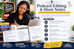 write professional podcast show notes and edit your ai transcripts