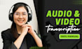 do audio and video transcription manually