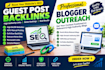 provide quality guest post backlinks and blogger outreach