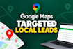 generate targeted local businesses leads from google maps