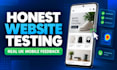 test your website and give honest customer feedback