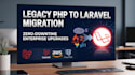 migrate legacy PHP, codeigniter, or yii to modern laravel