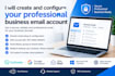 create and configure your professional business email account