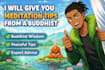 give you meditation tips from a buddhist