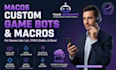 build macos game automation, game bots, macros and ahk scripts