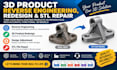 3d product reverse engineering, redesign, cad modification and stl file repair