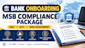 msb bank onboarding and compliance package