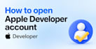 create apple developer accounts individual and company