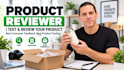 test and review your physical product as a product reviewer