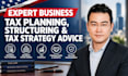 provide expert buisness tax planning structuring and tax strategy advice