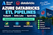 build azure databricks etl pipelines using pyspark and delta lake