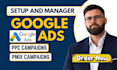 setup manage and optimize google ads PPC campaigns for more sales