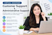 do customer support and administrative task